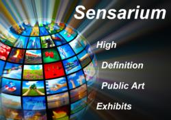 Sensarium High Definition Public Art Exhibits